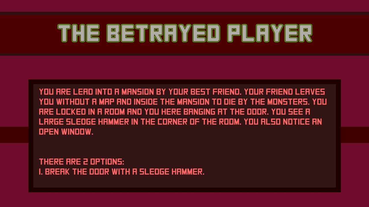 The Betrayed Player Adventure Game