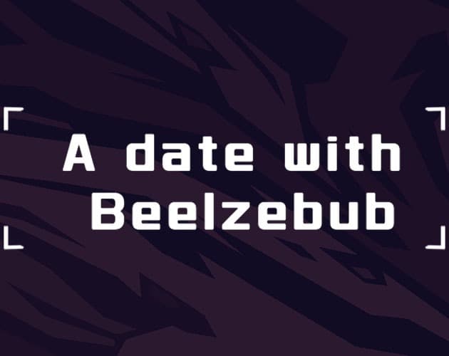 A Date With Beelzebub