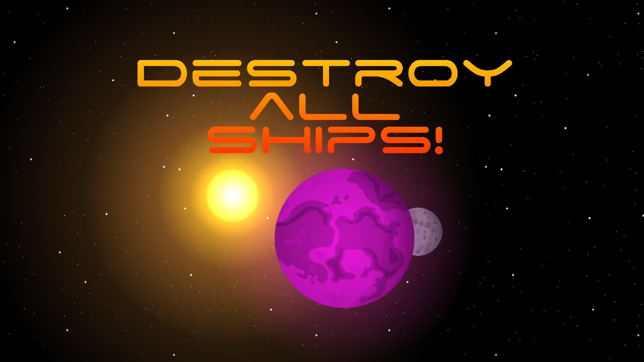 Destroy All Ships!