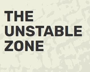 The Unstable Zone