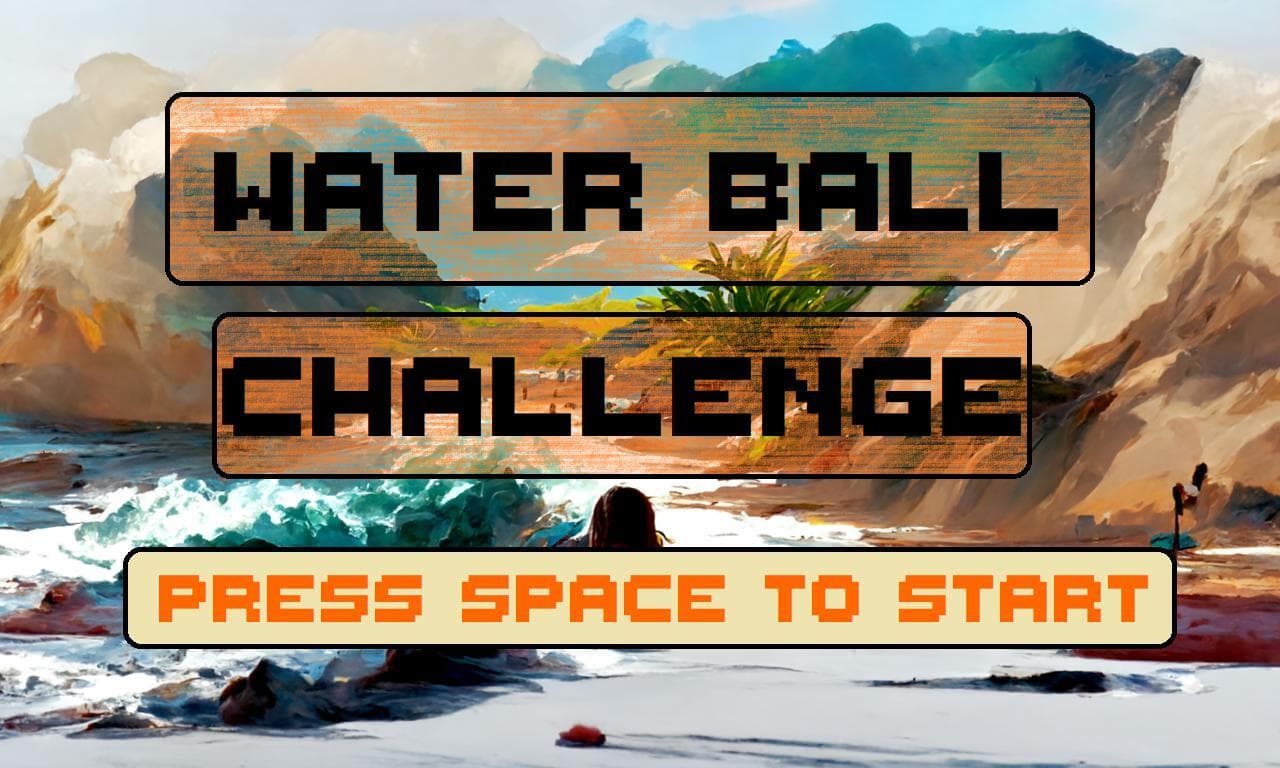 Water Ball Challenge!!! (Derived version)