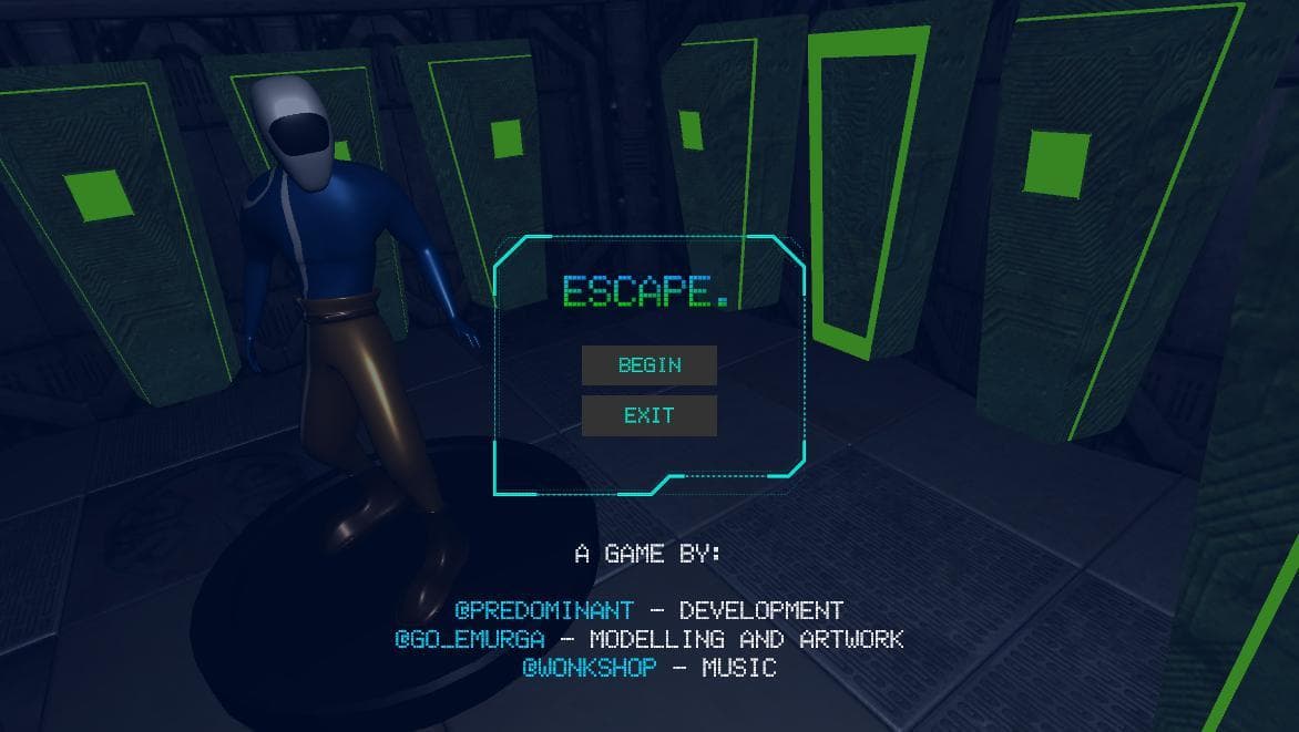 Escape.