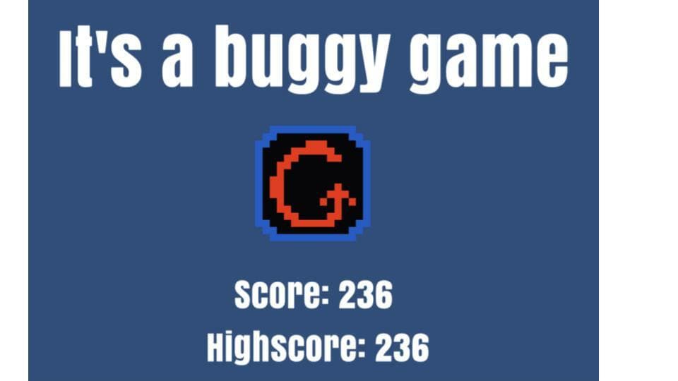 Its a buggy game