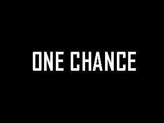 One Chance Demo