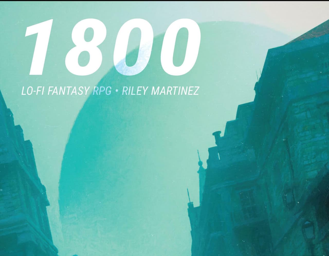 1800: A Lo-fi Fantasy RPG