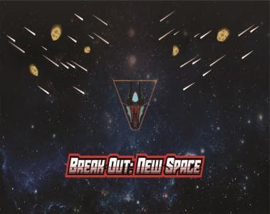 Break Out: New Space