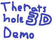 The Rats Hole 3D Demo