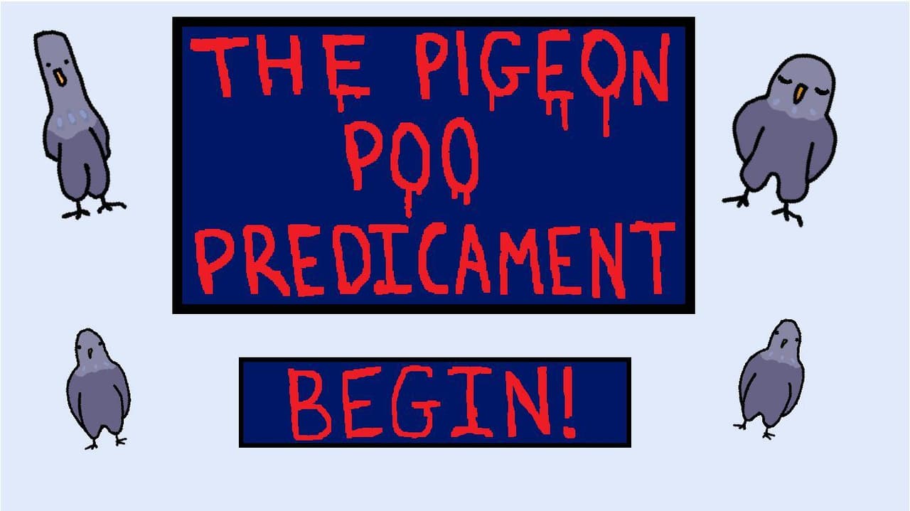 The Pigeon Poo Predicament