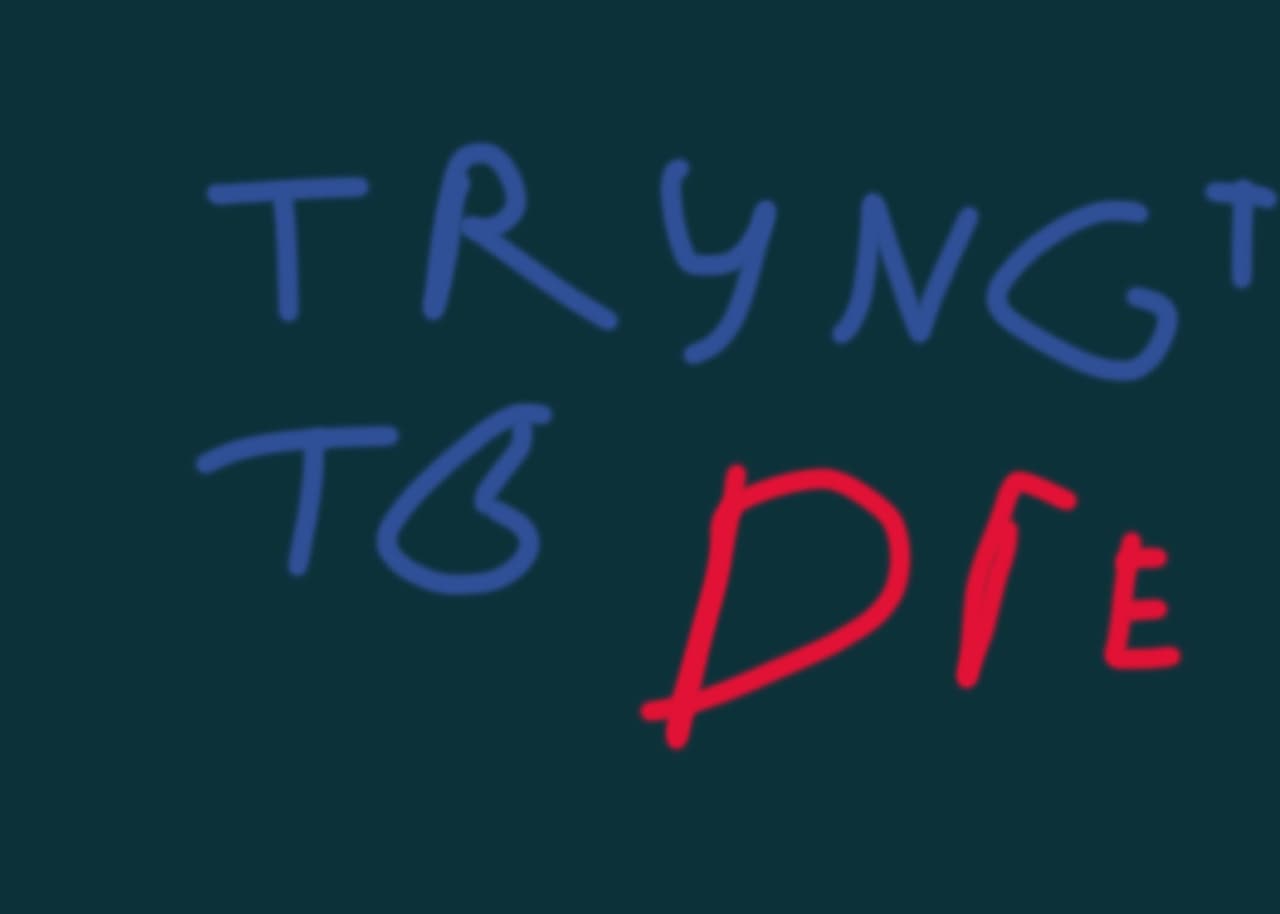 TRY NOT TO DIE Dev works