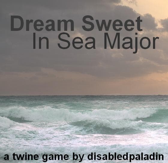 Dream Sweet in Sea Major