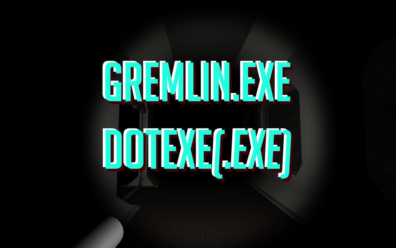gremlin.exedotexe