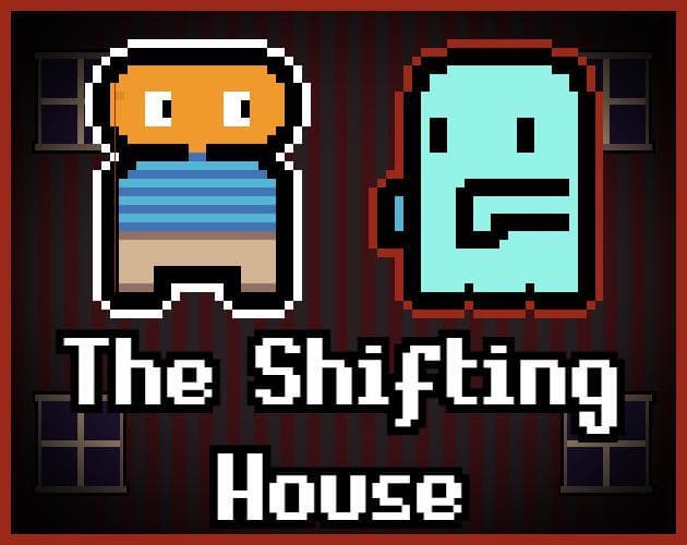 The Shifting House