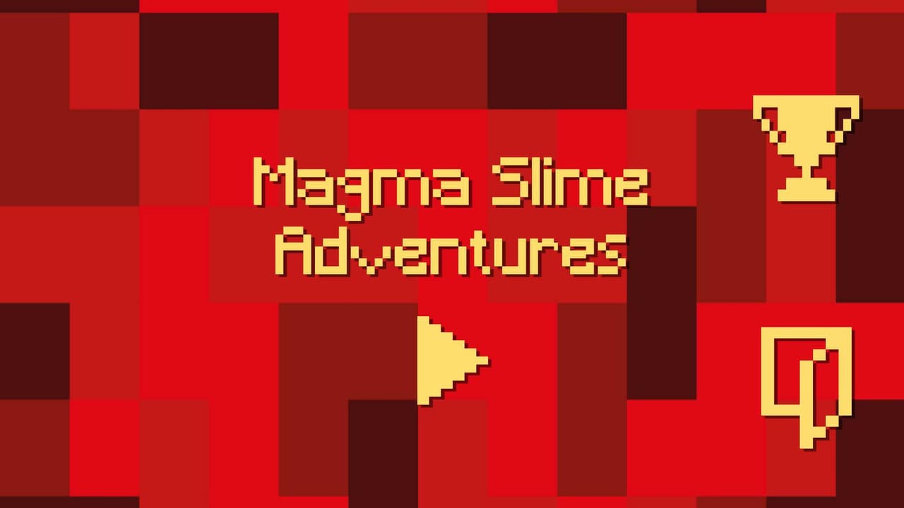Magma Slime Adventures