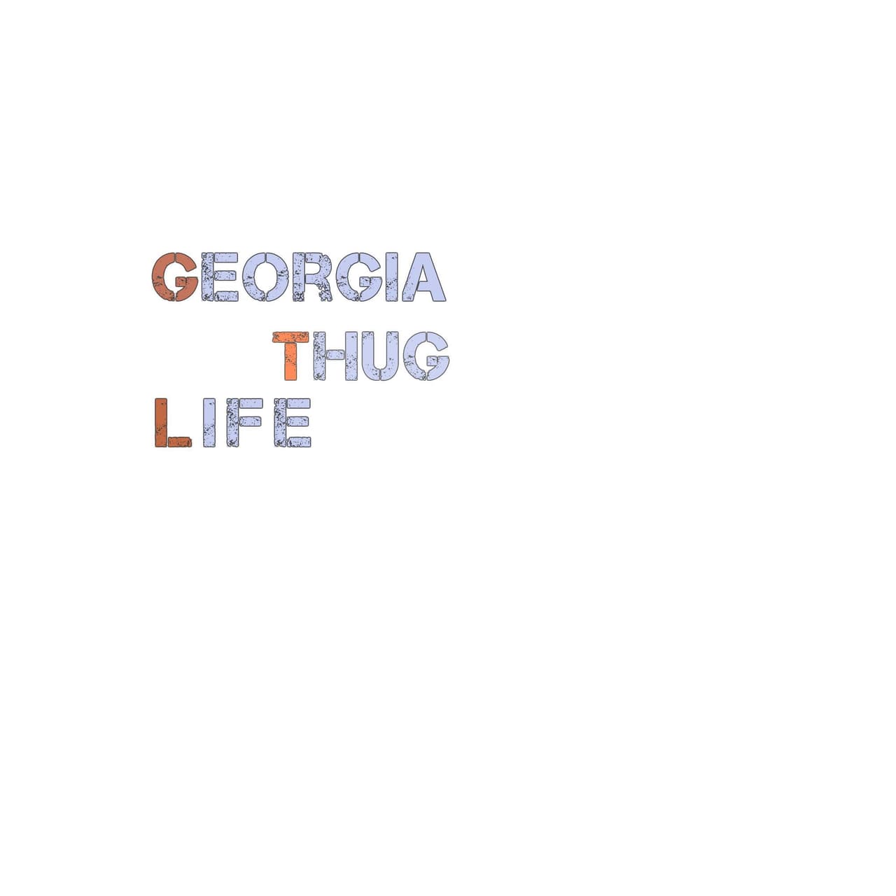 Georiga Thug Life ( GTL )