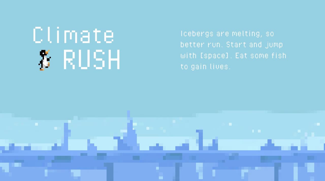 Climate Rush (Hey, I am Bankrupt Penguin.)