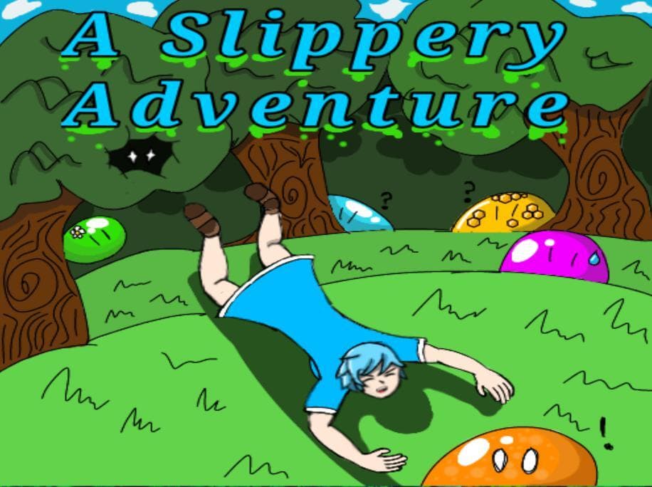 A slippery adventure