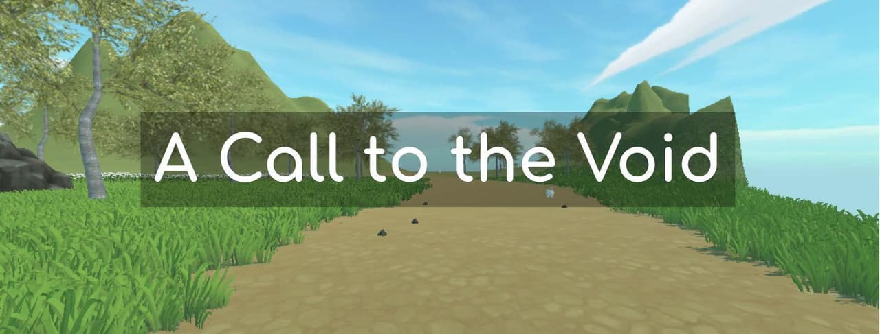 A Call To The Void