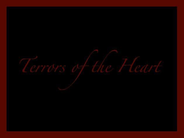 Terrors of the Heart