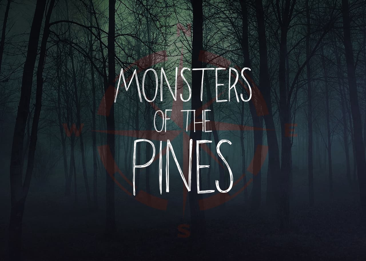 Monster of the Pines