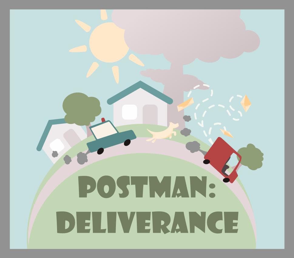 POSTMAN: DELIVERANCE