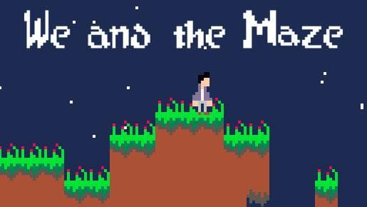 We and the Maze