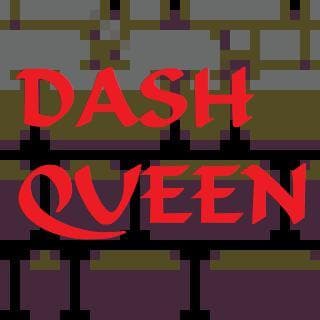 Dash Queen (BeachsMonthlyGames)