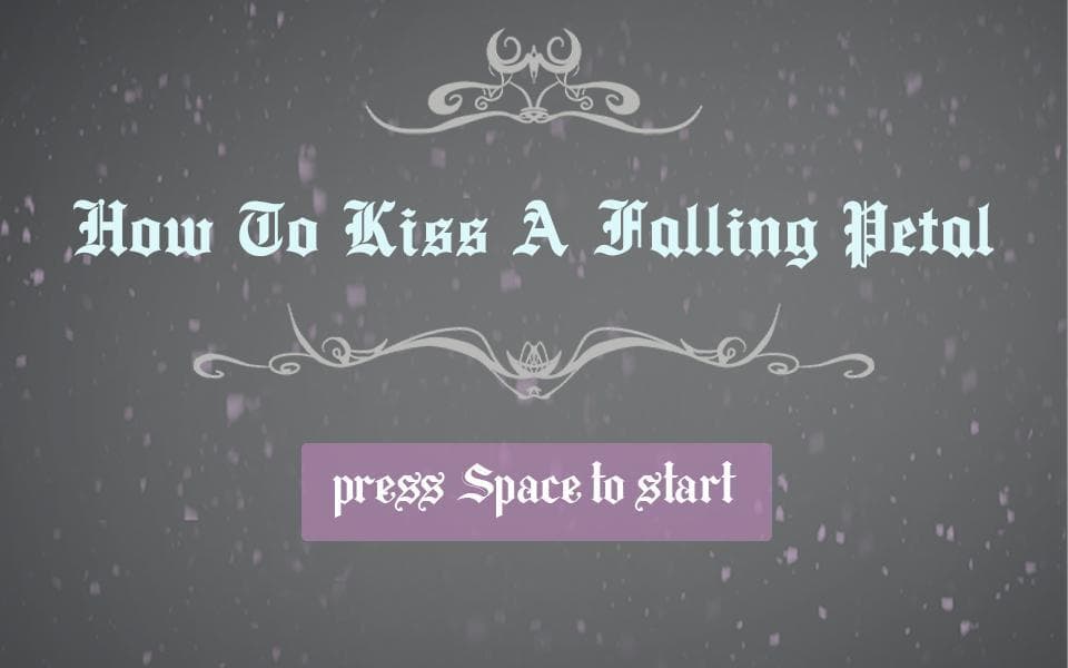 HowToKissAFallingPetal