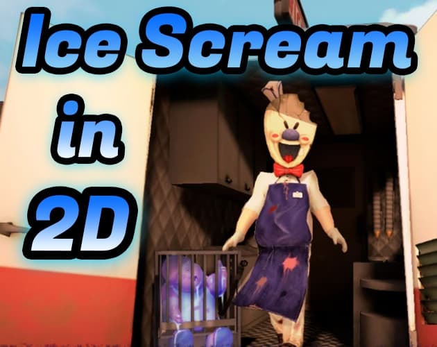 Ice Scream 2D (Fanmade)