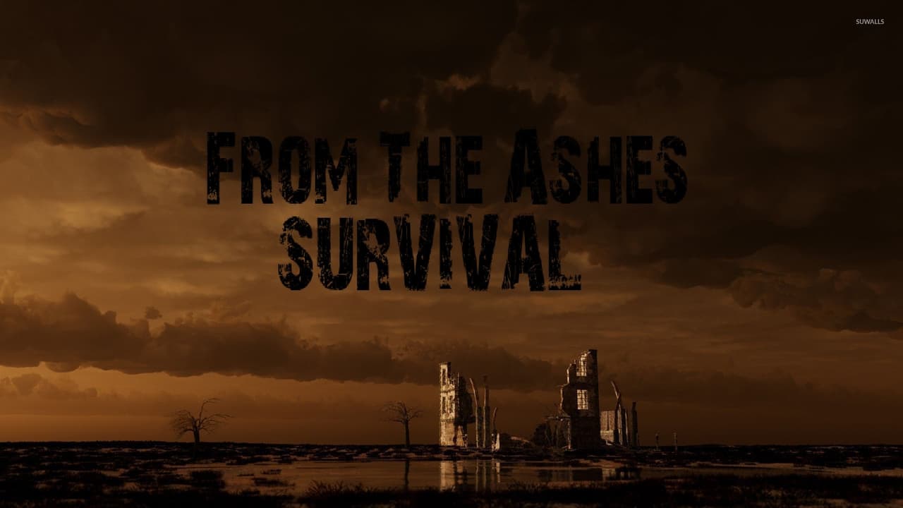 From The Ashes - SURVIVAL