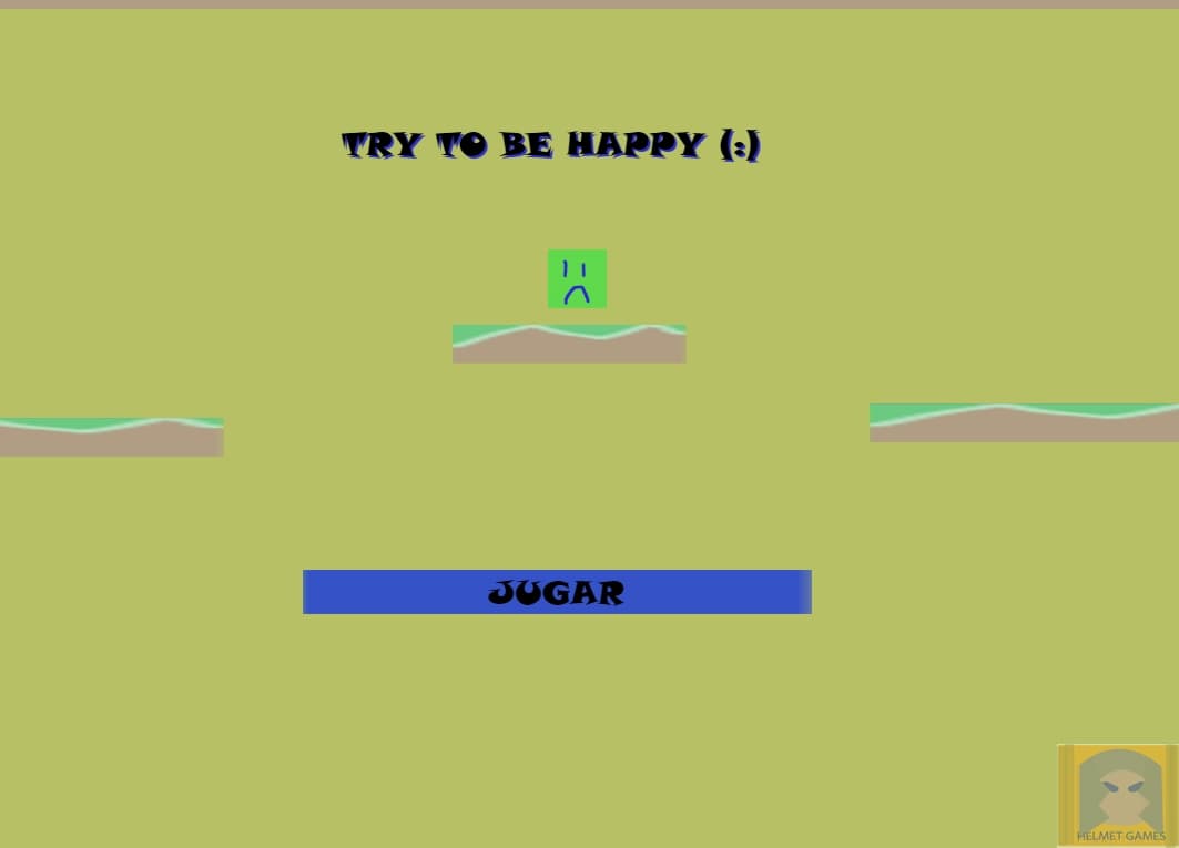 Try to be HAPPY