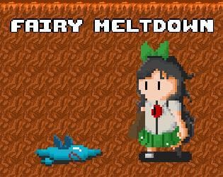 Fairy Meltdown
