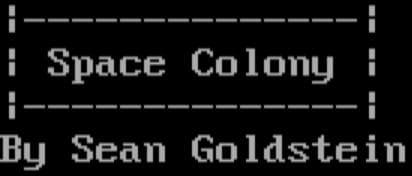 Space Colony (itch) (Sean Goldstein)