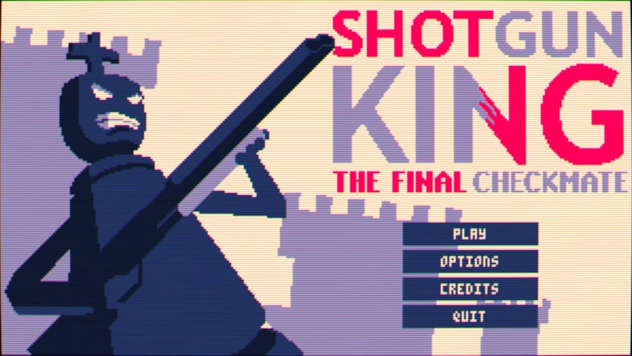 Shotgun King: The Final Checkmate (Ludum Dare #50)