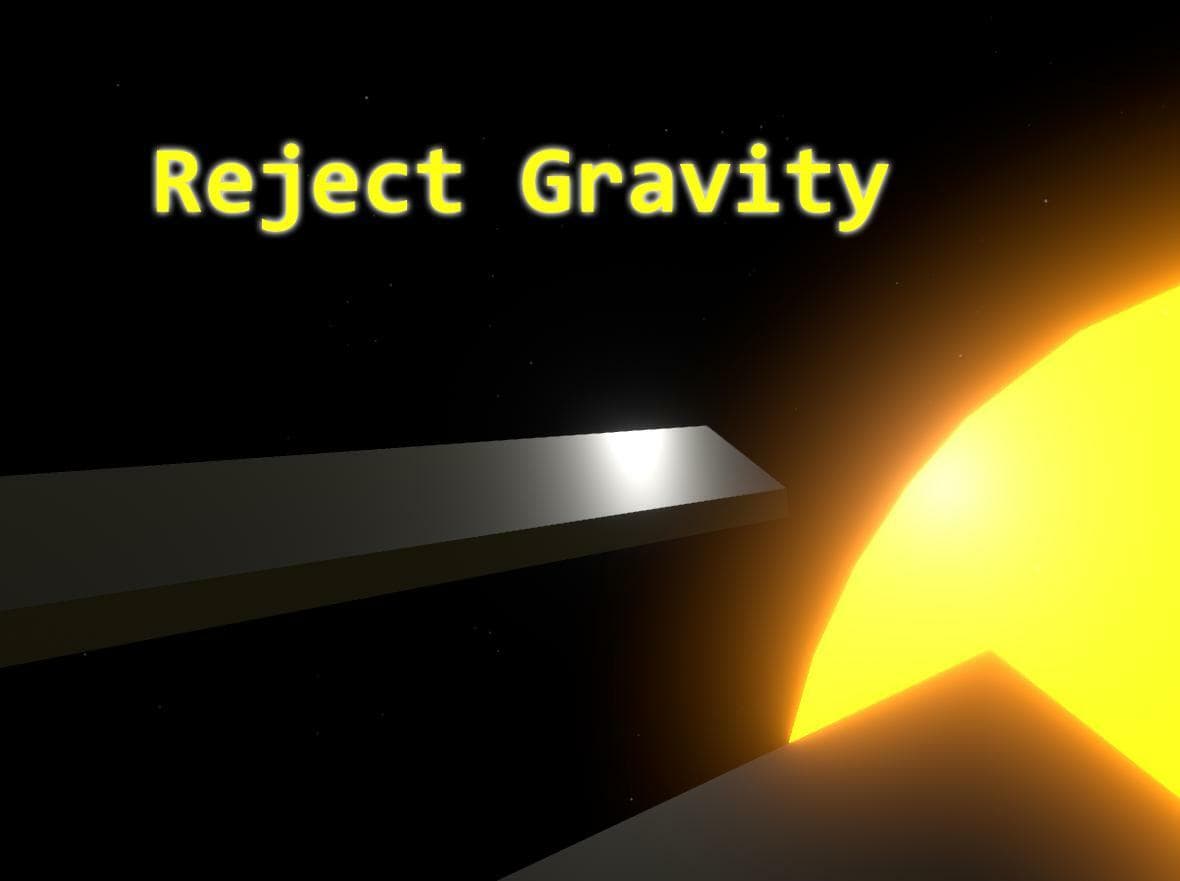 Reject Gravity