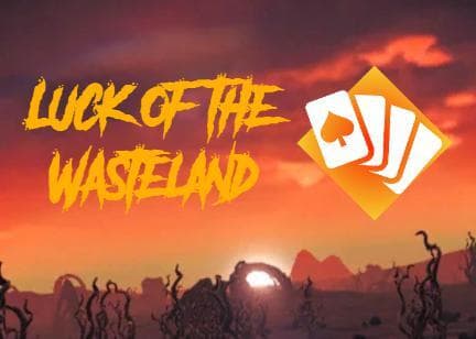 Luck of the Wasteland