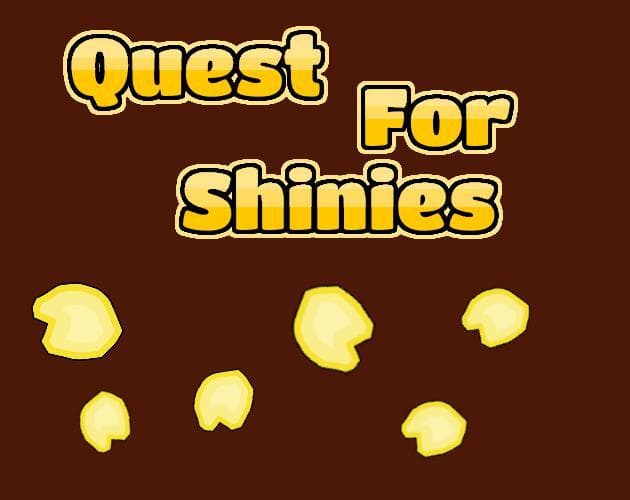Quest for shinies