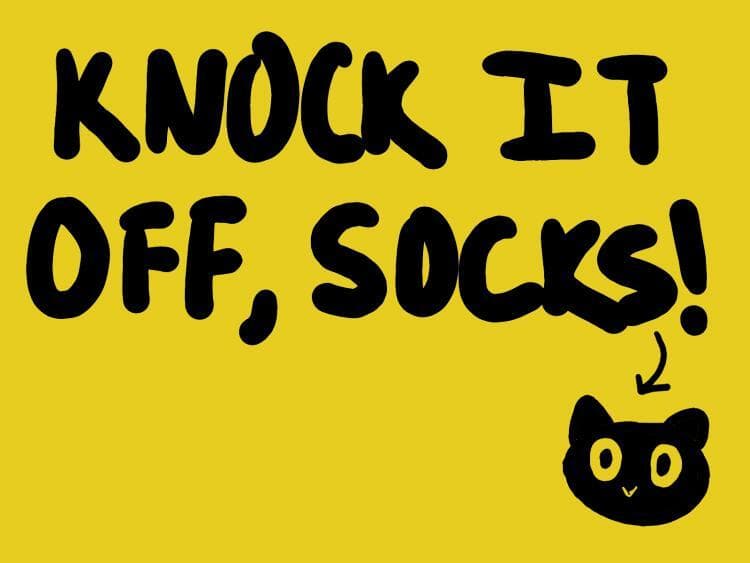 Knock it off Socks!