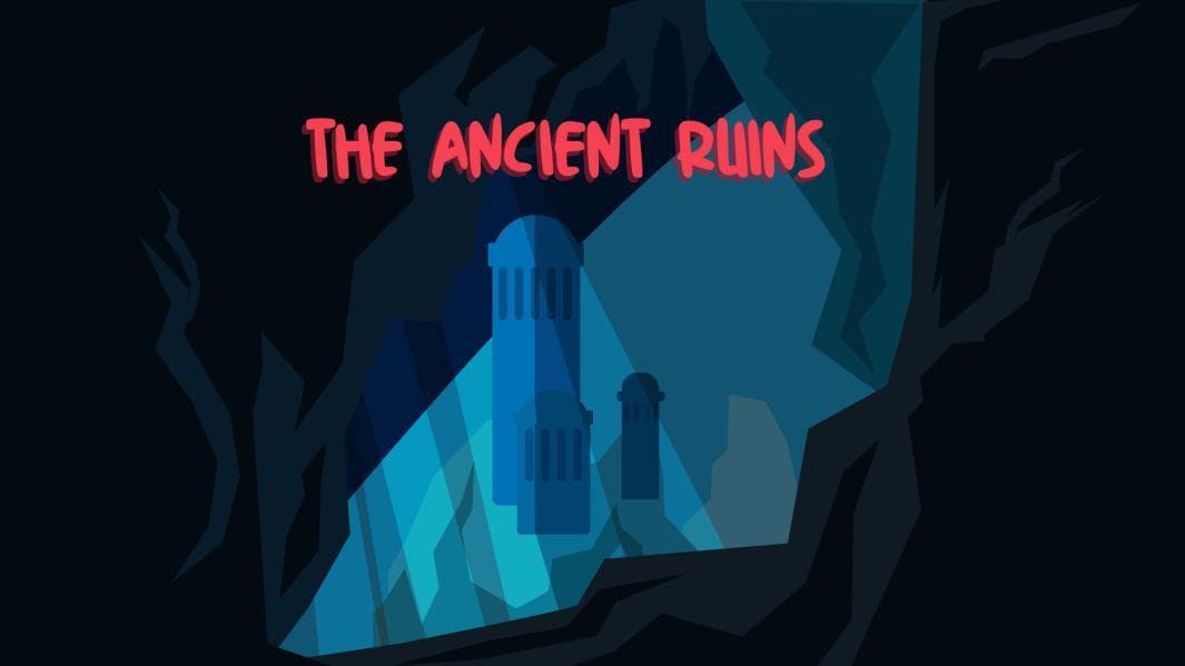 The Ancient Ruins