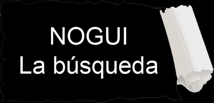 Nogui - The search