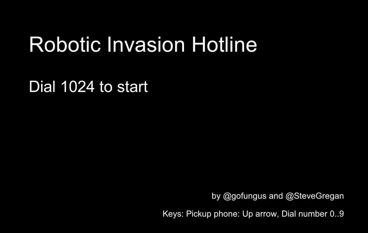 Robotic Invasion Hotline