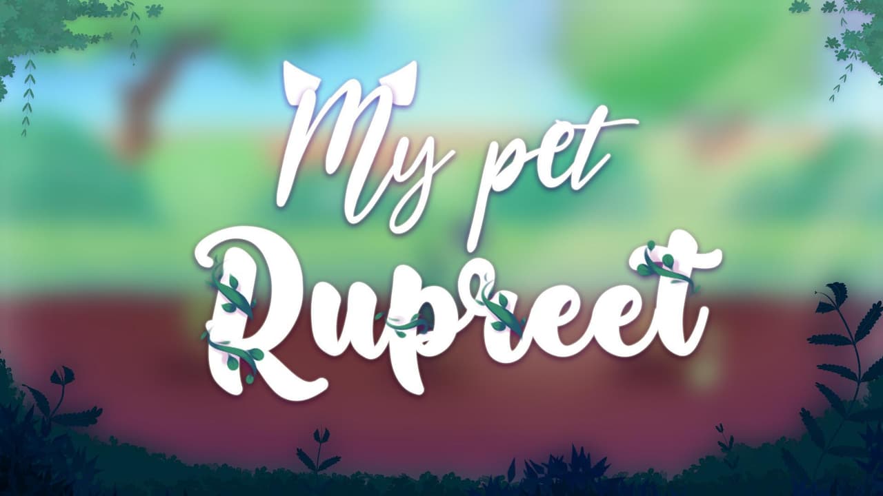 My Pet Rupreet
