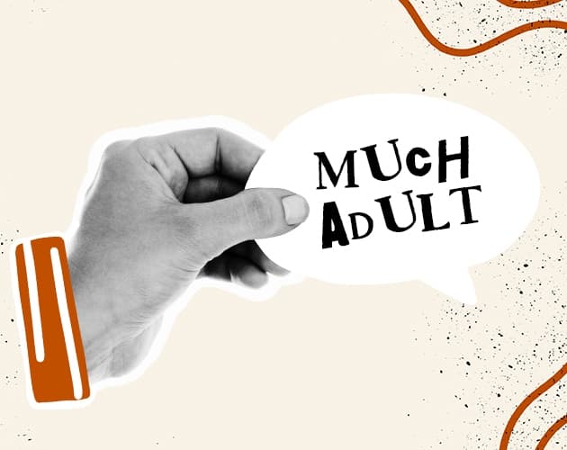 much adult
