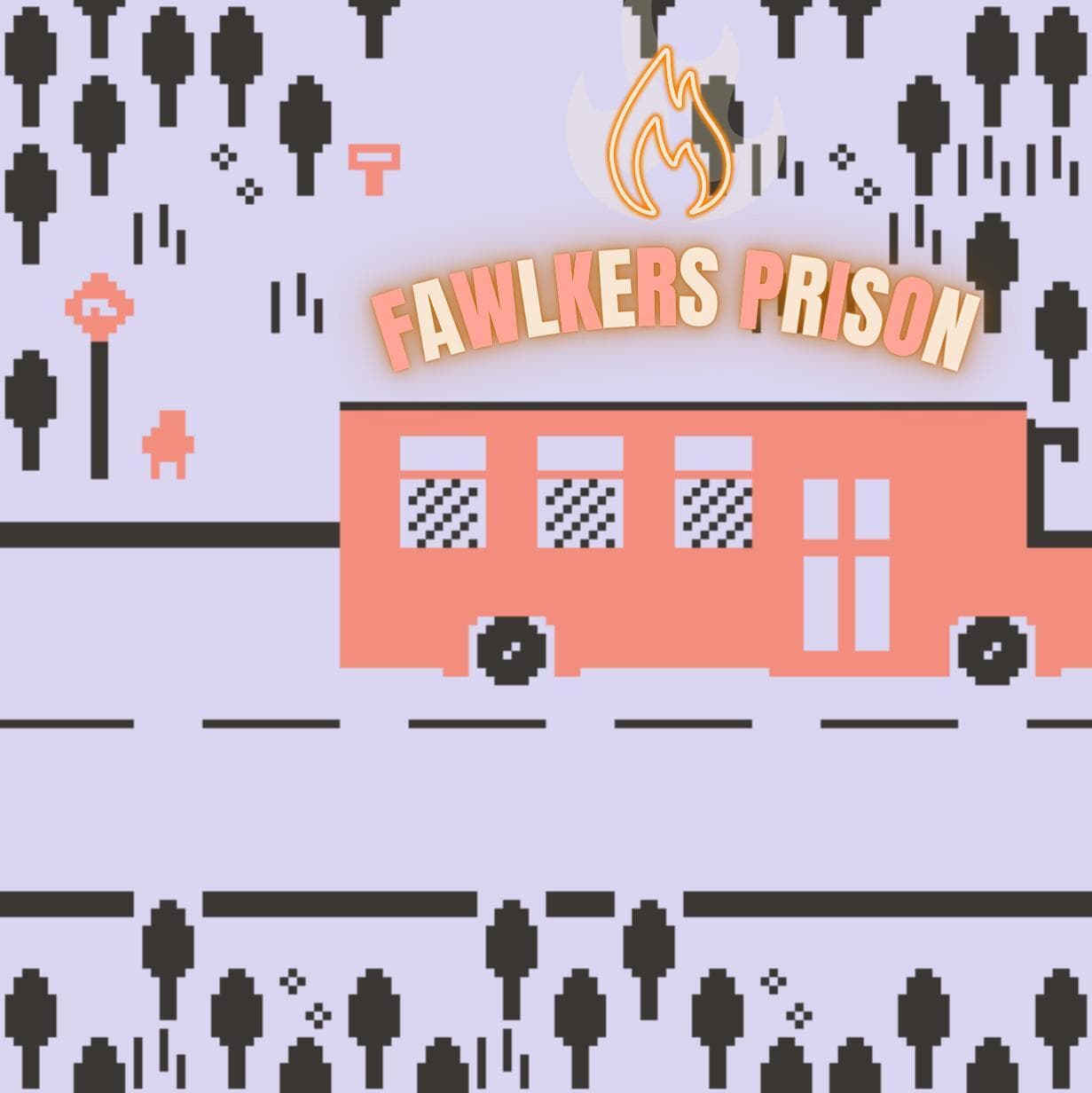 Fawlkers Prison