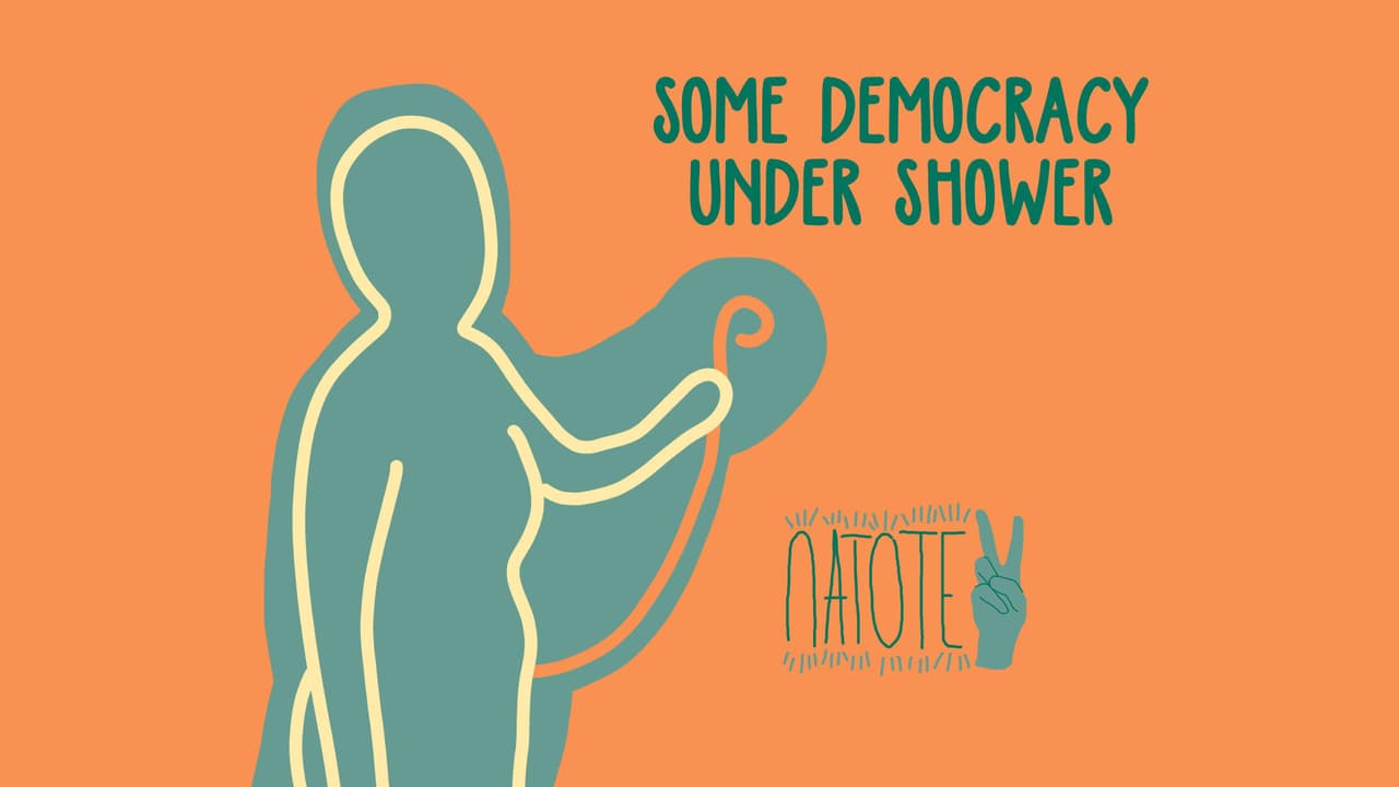 Some democracy under shower