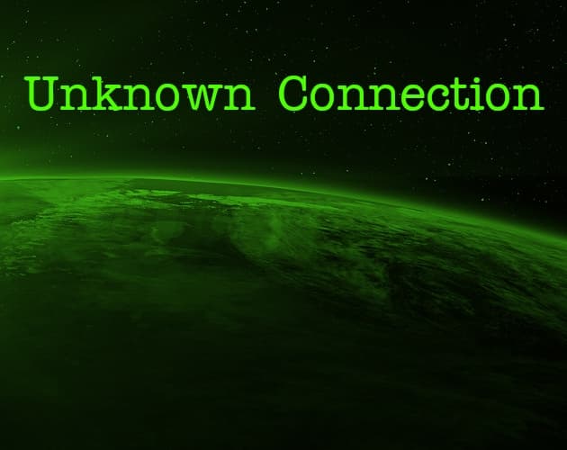 Unknown Connection