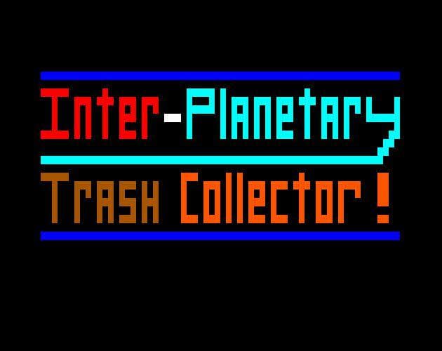 Interplanetary Trash Collector