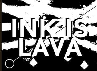 INK IS LAVA