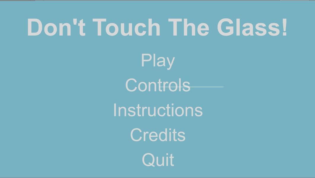 Dont Touch The Glass!