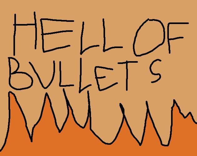 Hell of Bullets