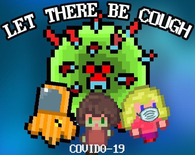 Let There Be Cough